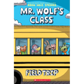 Field Trip: A Graphic Novel (Mr. Wolf's Class #4)