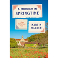 A Murder in Springtime: A Bruno, Chief of Police Novel