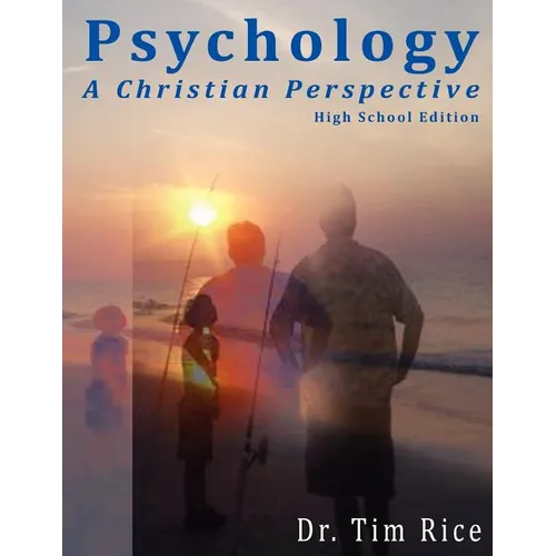 Psychology: A Christian Perspective - High School Edition