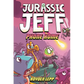 Jurassic Jeff: Phone Home (Jurassic Jeff Book 3): (A Graphic Novel)