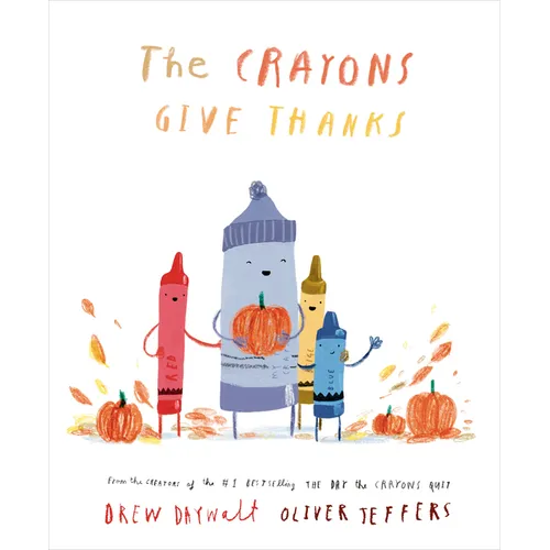 The Crayons Give Thanks - Hardcover