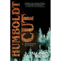 Humboldt Cut: A Redwood Gothic
