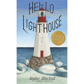 Hello Lighthouse (Caldecott Medal Winner)