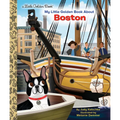 My Little Golden Book about Boston