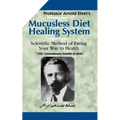 Mucusless Diet