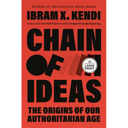Chain of Ideas: The Origins of Our Authoritarian Age