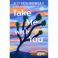 Take Me with You