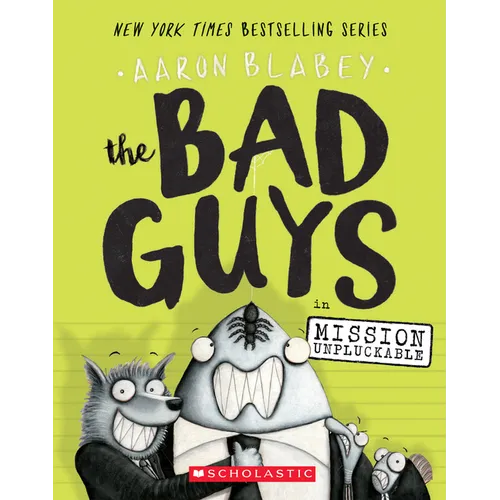 The Bad Guys in Mission Unpluckable (the Bad Guys #2): Volume 2