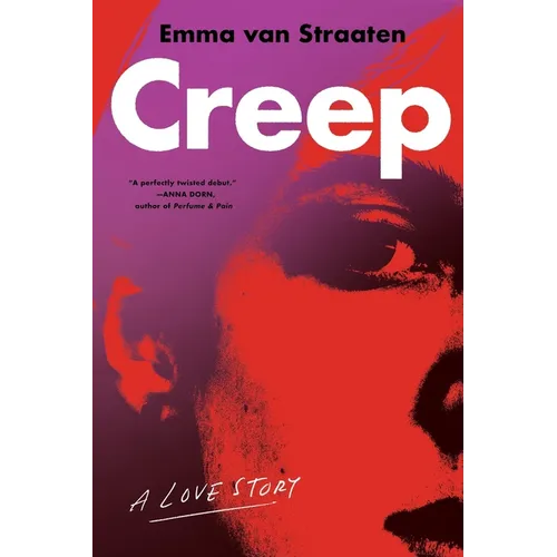 Creep: A Love Story
