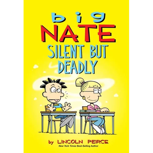 Big Nate: Silent But Deadly: Volume 18