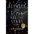 Between the Ocean and the Stars