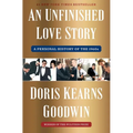 An Unfinished Love Story: A Personal History of the 1960s