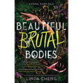 Beautiful Brutal Bodies