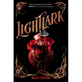 Lightlark (the Lightlark Saga Book 1)