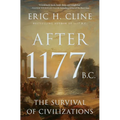 After 1177 B.C.: The Survival of Civilizations