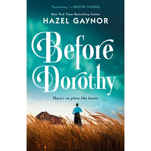 Before Dorothy
