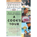 A Cook's Tour: Global Adventures in Extreme Cuisines