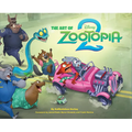 Disney the Art of Zootopia 2