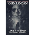 Lost in the Dark and Other Excursions