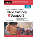 Nolo's Essential Guide to Child Custody and Support