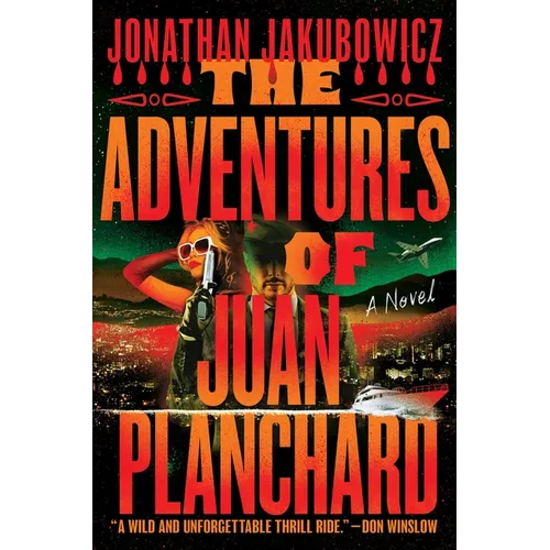 The Adventures of Juan Planchard