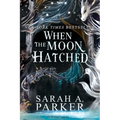 When the Moon Hatched