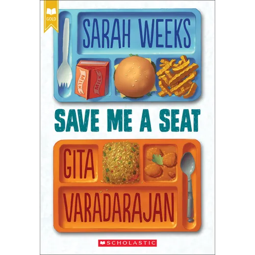 Save Me a Seat (Scholastic Gold)