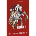 What Feasts at Night