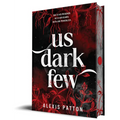 Us Dark Few