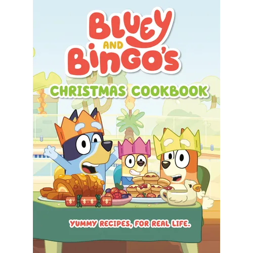 Bluey and Bingo's Christmas Cookbook