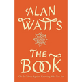 The Book: On the Taboo Against Knowing Who You Are