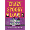 Crazy Spooky Love: A Melody Bittersweet Novel