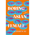 Boring Asian Female