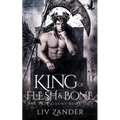 King of Flesh and Bone: A Dark Fantasy Romance