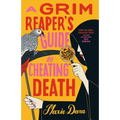 A Grim Reaper's Guide to Cheating Death