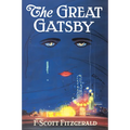 The Great Gatsby: The Only Authorized Edition