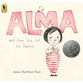 Alma and How She Got Her Name: (A Heartwarming Story about Family History and the Meaning of Names - For Kids Ages 3-8)