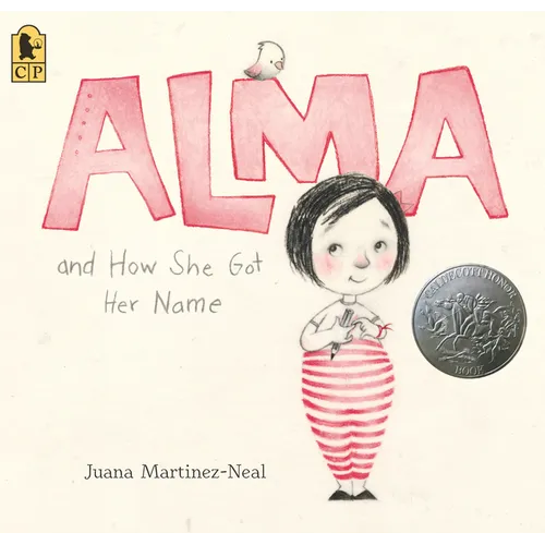 Alma and How She Got Her Name: (A Heartwarming Story about Family History and the Meaning of Names - For Kids Ages 3-8)