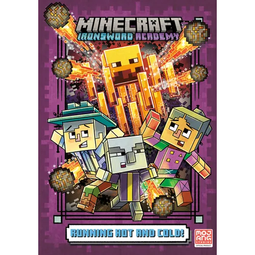 Running Hot and Cold! (Minecraft Ironsword Academy #3)