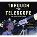 Through the Telescope: Mae Jemison Dreams of Space