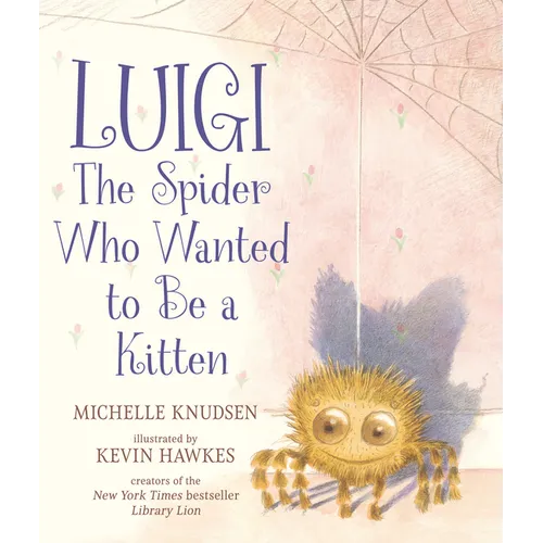 Luigi, the Spider Who Wanted to Be a Kitten: (A Heartwarming Picture Book about Friendship and Self-Acceptance for Kids Ages 4-8)