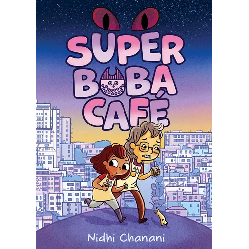 Super Boba Café (Book 1): A Graphic Novel