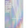 The Witch Doesn't Drown in This One