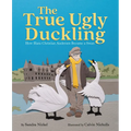 The True Ugly Duckling: How Hans Christian Andersen Became a Swan