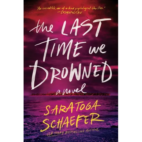 The Last Time We Drowned