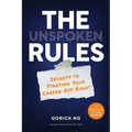 The Unspoken Rules: Secrets to Starting Your Career Off Right