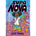 Supa Nova: A Graphic Novel