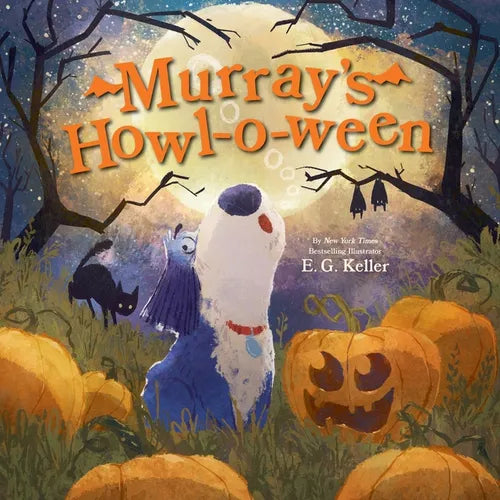 Murray's Howl-O-Ween: A Halloween Picture Book