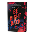 Be Right Back (Let's Split Up #2)