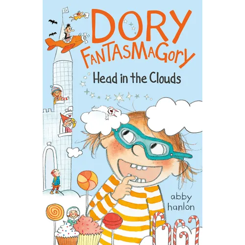 Dory Fantasmagory: Head in the Clouds